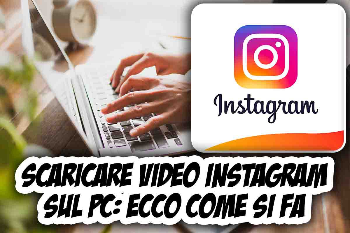 Scaricare video Instagram PC